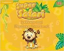 Super Safari. Level 2. Letters and Numbers Workbook | Super Safari Level 2 Letters and Numbers Workbook