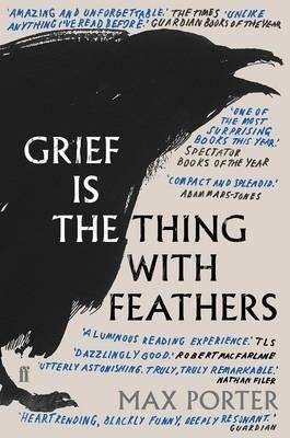 Grief is the Thing with Feathers | Grief is the Thing with Feathers