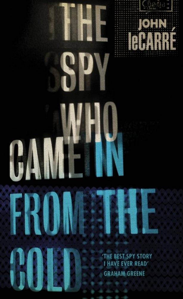 The Spy Who Came in from the Cold | The Spy Who Came in from the Cold