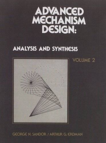 Advanced Mechanism Design: v. 2: Analysis and Synthesis | Advanced Mechanism Design: v. 2: Analysis and Synthesis