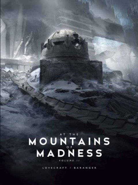 At the mountains of madness vol. 2 | At the Mountains of Madness, Volume 2