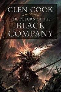 Возвращение Черной Компании | The Return of the Black Company
