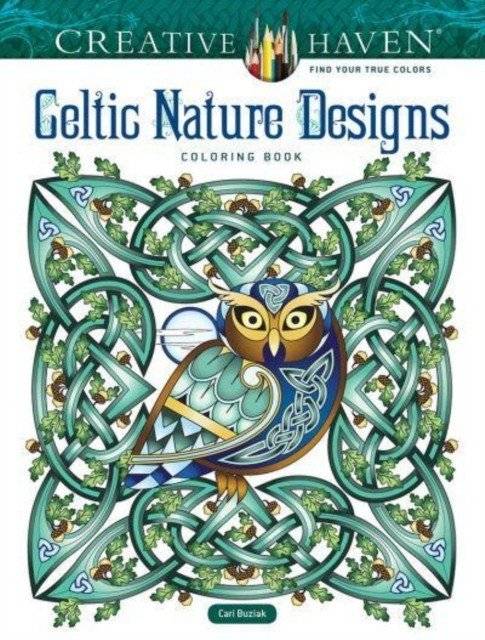 Креативный уголок: дизайнерские раскраски с кельтскими мотивами | Creative Haven Celtic Nature Designs Coloring Book
