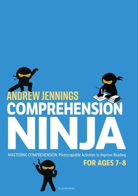 Comprehension Ninja для детей 7-8 лет. Нехудожественная литература. Рабочие листы для 3 класса | Comprehension Ninja for Ages 7-8: Non-Fiction