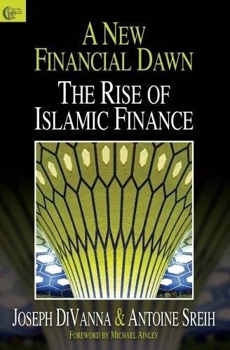 A New Financial Dawn: The Rise of Islamic Finance | A New Financial Dawn: The Rise of Islamic Finance