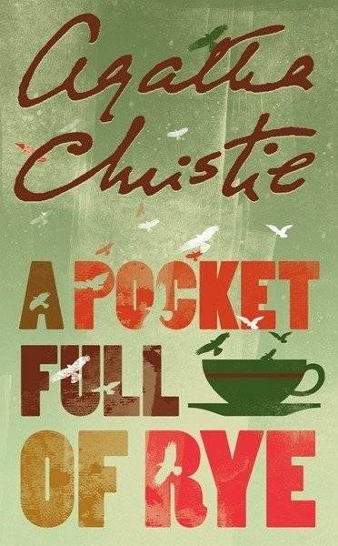 A Pocket Full of Rye | A Pocket Full of Rye