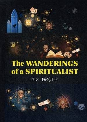 The Wanderings of a Spiritualist | The Wanderings of a Spiritualist