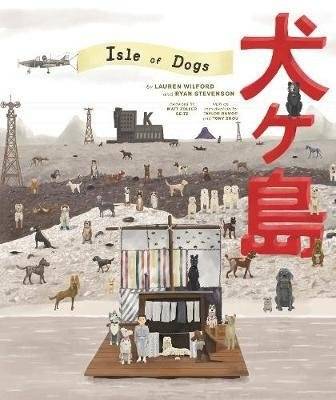 Unknown Title | The Wes Anderson Collection: Isle of Dogs