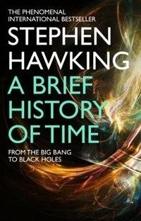 A Brief History Of Time: From Big Bang To Black Holes | A Brief History of Time: From the Big Bang to Black Holes
