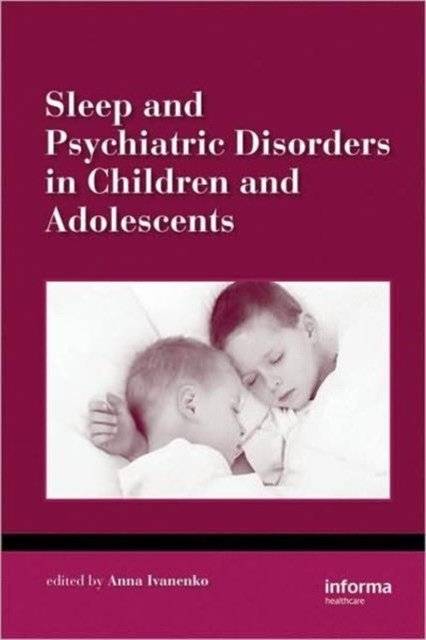 Sleep and Psychiatric Disorders in Children and Adolescents | Sleep and Psychiatric Disorders in Children and Adolescents