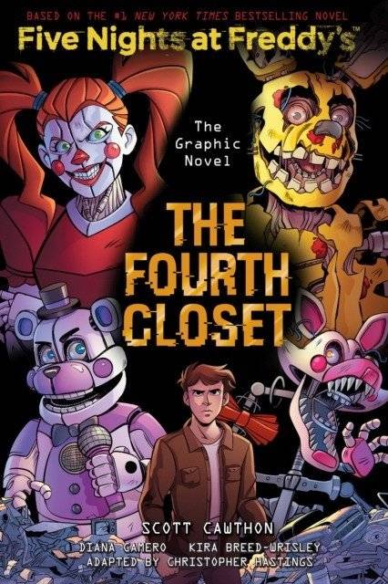 Fourth closet (five nights at freddy`s graphic novel 3) | Fourth Closet (Five Nights at Freddy's Graphic Novel 3)