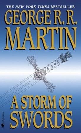 A Storm of Swords: Book Three of A Song of Ice and Fire | A Storm of Swords