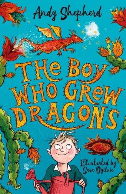 Boy who grew dragons | The Boy Who Grew Dragons