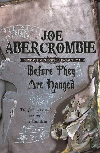 Before They Are Hanged. The First Law. Book Two | Before They Are Hanged: The First Law: Book Two