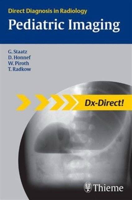 Педиатрическая визуализация: прямая диагностика в радиологии | Pediatric Imaging: Direct Diagnosis in Radiology