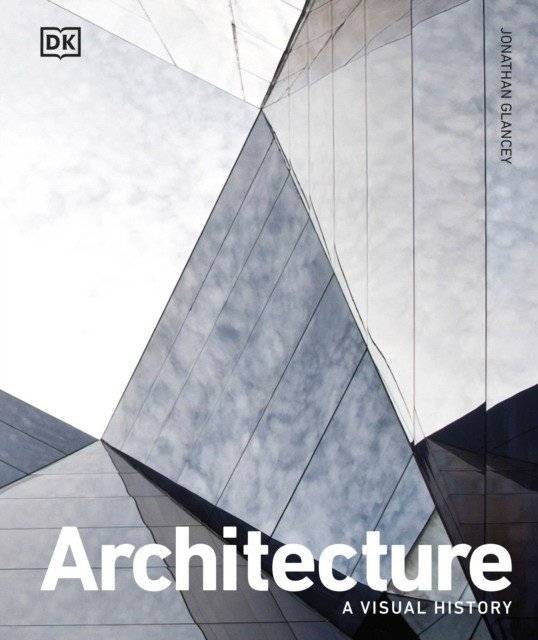Архитектура | Architecture: A Visual History