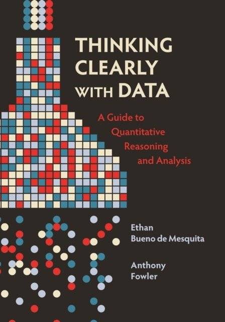 Думай ясно с данными | Thinking Clearly with Data