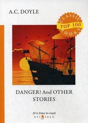 Danger! And Other Stories | Danger! And Other Stories