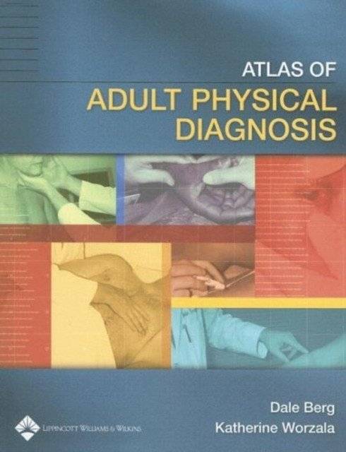 Атлас диагностики взрослых | Atlas of Adult Physical Diagnosis