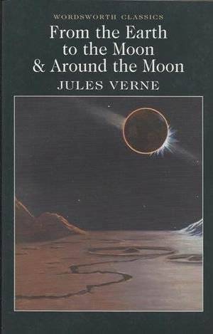 С Земли на Луну и вокруг Луны | From the Earth to the Moon & Around the Moon