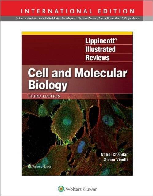 Lippincott Illustrated Reviews: Cell and Molecular Biology, 3 IE | Lippincott Illustrated Reviews: Cell and Molecular Biology, 3rd Edition
