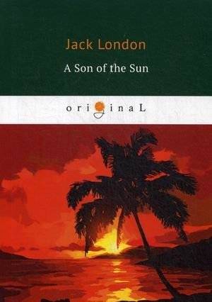 Сын Солнца | A Son of the Sun