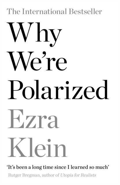 Почему мы поляризованы | Why We're Polarized