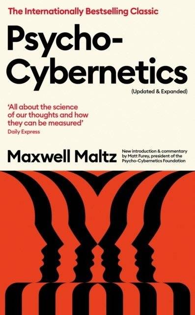 Психокибернетика (обновленное и расширенное издание) | Psycho-cybernetics (updated and expanded)