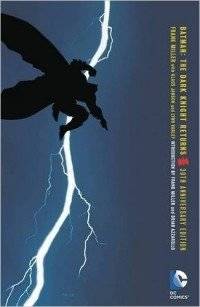 Batman: The Dark Knight Returns 30th. Anniversary Edition | Batman: The Dark Knight Returns — 30th Anniversary Edition