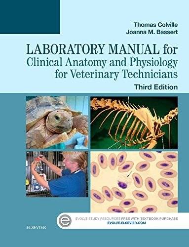 Laboratory Manual for Clinical Anatomy and Physiology for Veterinary Technicians | Laboratory Manual for Clinical Anatomy and Physiology for Veterinary Technicians