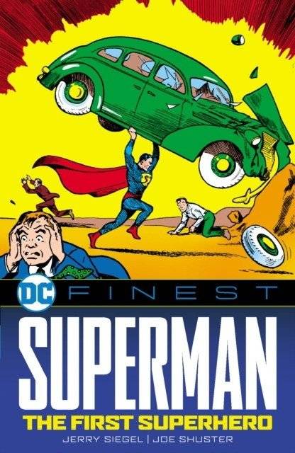 DC Finest: Superman: the First Superhero | DC Finest: Superman: the First Superhero
