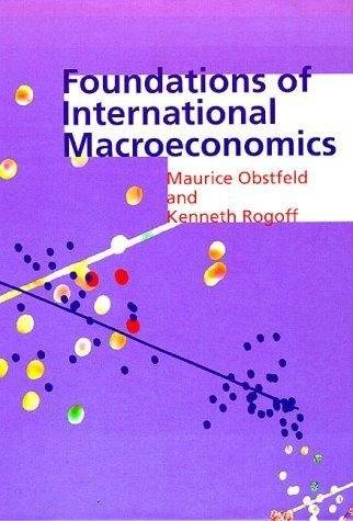 Foundations of International Macroeconomics | Foundations of International Macroeconomics