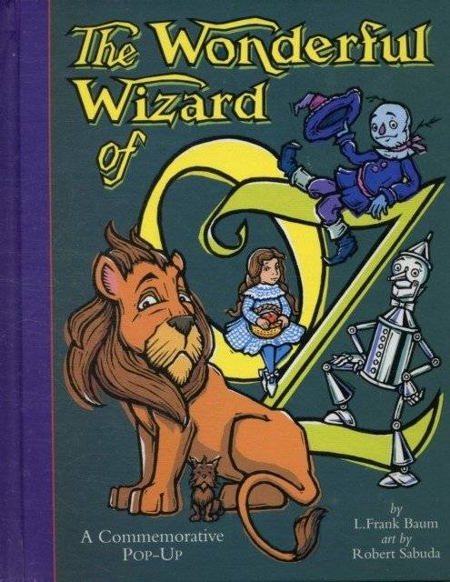 Чудовищный Волшебник из страны Оз (Поп-ап) | The Wonderful Wizard Of Oz (Pop-Up)