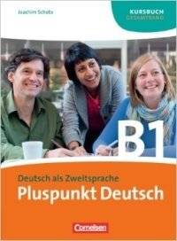 Pluspunkt Deutsch - Актуальное издание: B1: Полный том - Учебник | Pluspunkt Deutsch - Current Edition: B1: Complete Volume - Textbook