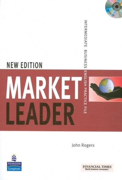 Market Leader. Intermediate Practice File. New edition (+ Audio CD) | Market Leader Intermediate Practice File New Edition