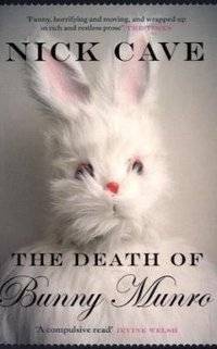 The Death of Bunny Munro | The Death of Bunny Munro