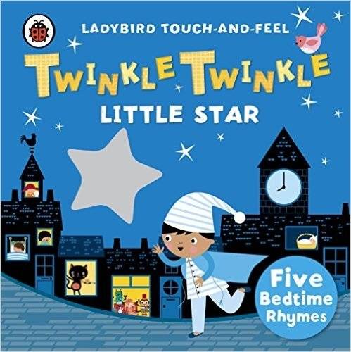 Twinkle, Twinkle, Little Star: Ladybird Touch and Feel Rhymes. Board book | Twinkle, Twinkle, Little Star: Ladybird Touch and Feel Rhymes