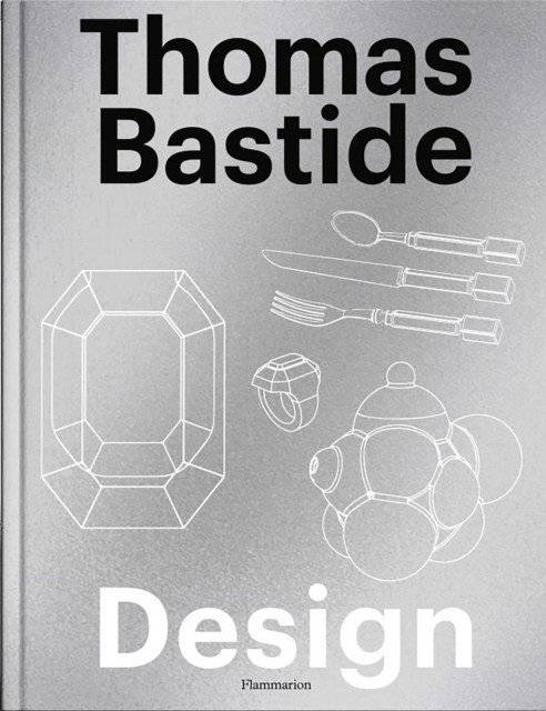 Томас Бастид: Дизайн | Thomas Bastide: Design