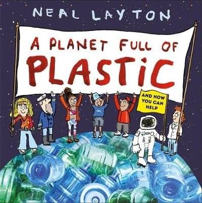 A Planet Full of Plastic | A Planet Full of Plastic