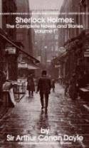Шерлок Холмс: Полное собрание романов и рассказов Том I | Sherlock Holmes: The Complete Novels and Stories Volume I