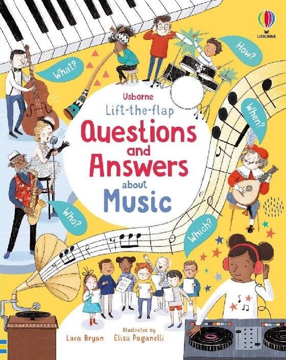 Lift-the-flap Questions and Answers About Music | Lift-the-Flap Questions and Answers About Music