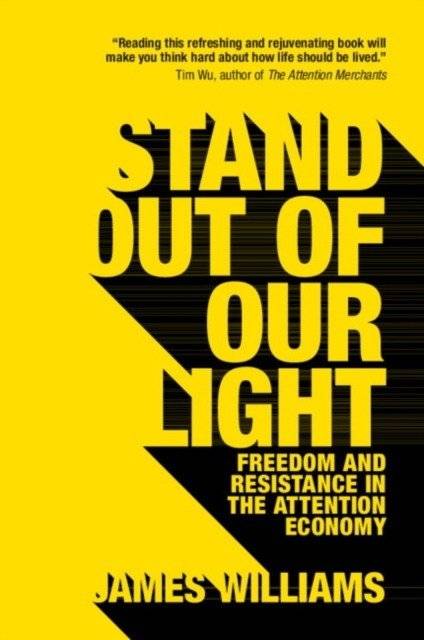 Stand out of our light | Stand Out of Our Light
