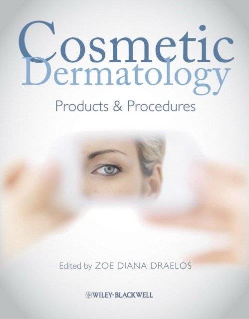 Косметическая дерматология: продукты и процедуры | Cosmetic Dermatology: Products and Procedures