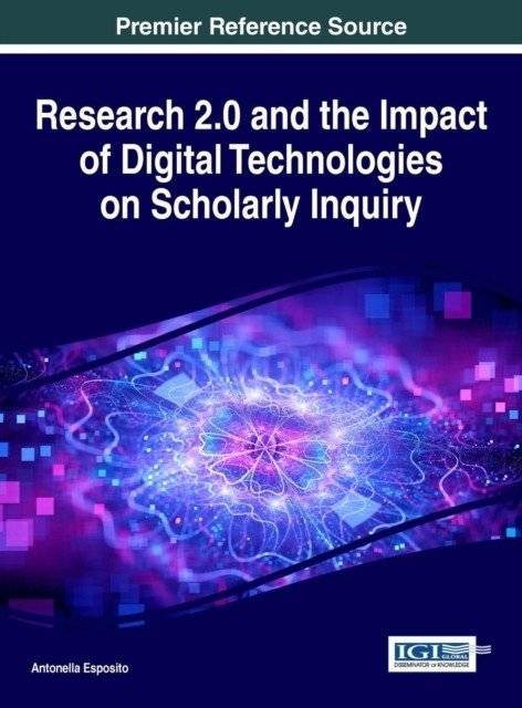 Research 2.0 и влияние цифровых технологий на научные исследования | Research 2.0 and the Impact of Digital Technologies on Scholarly Inquiry