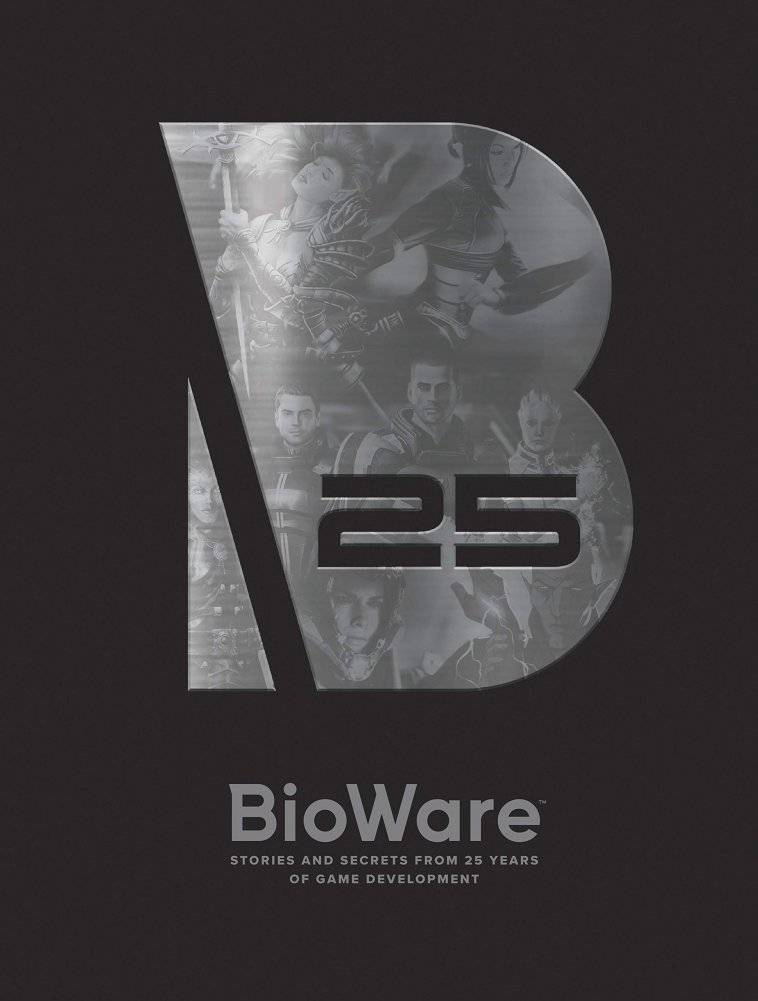 BioWare Stories and Secrets from 25 Years of Game Development | BioWare: 25 Years of Stories and Secrets