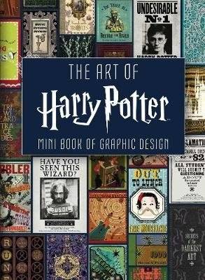 Искусство Гарри Поттера. Мини-книга графического дизайна | The Art of Harry Potter: Miniature Graphic Design Book