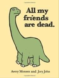 All My Friends Are Dead | All My Friends Are Dead