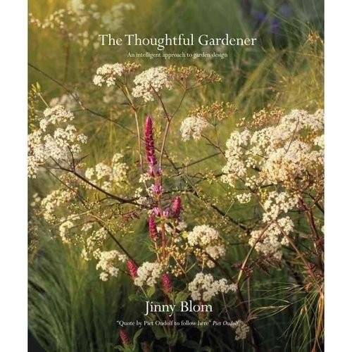 The Thoughtful Gardener | The Thoughtful Gardener