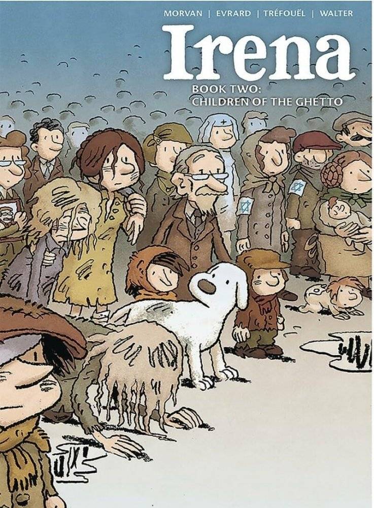 Ирена: Книга вторая: Дети гетто | Irena: Book Two: Children of the Ghetto