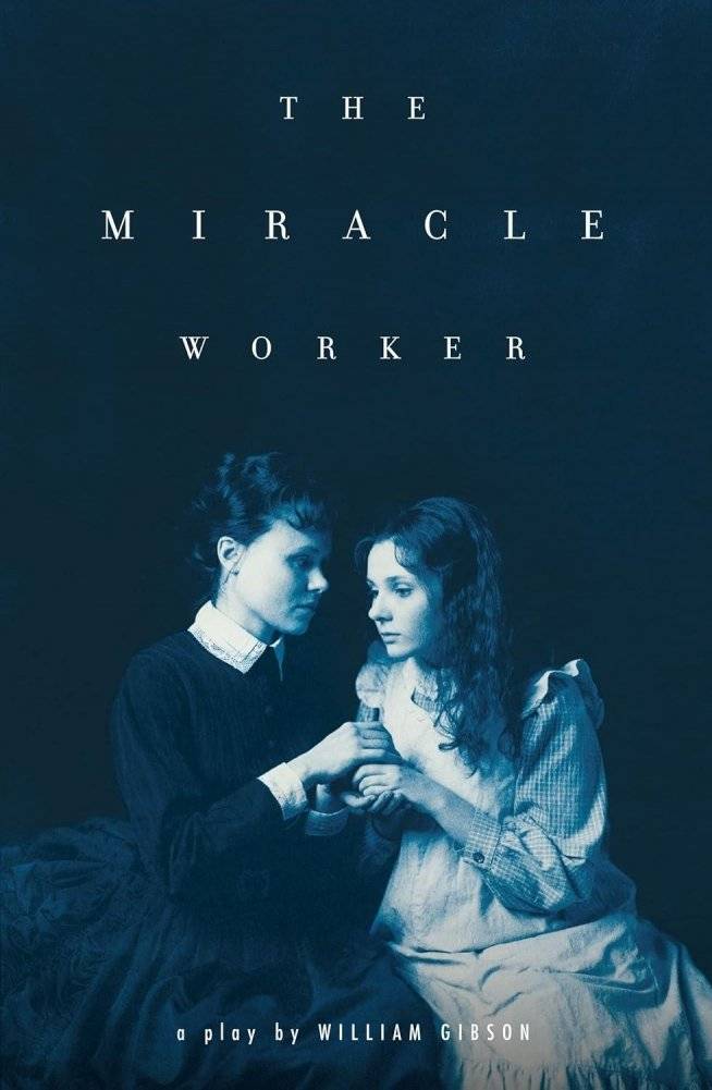 The Miracle Worker | The Miracle Worker